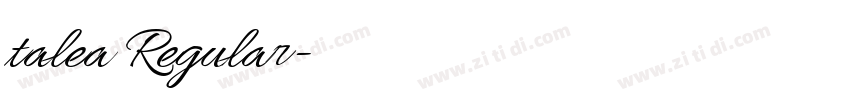 talea Regular字体转换 talea Regular字体转换